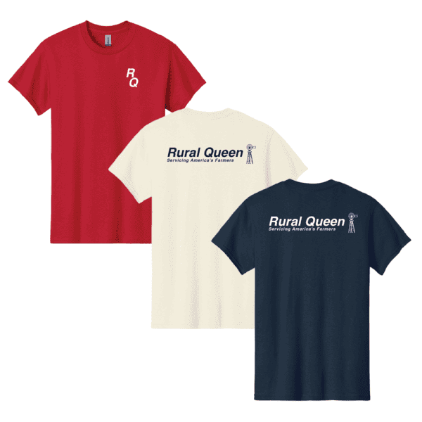 Three t-shirts in three different colors with Rural Queen logo and tag line Servicing America's Farmers.